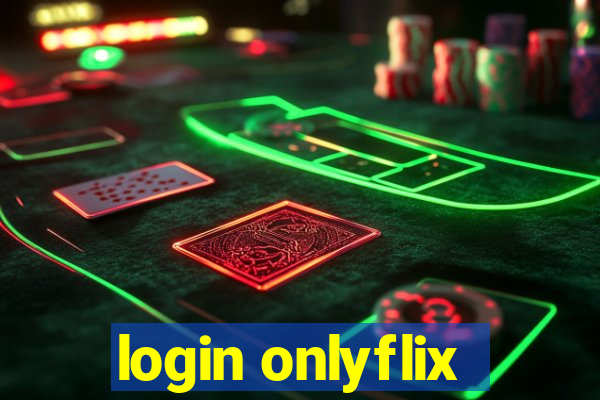 login onlyflix